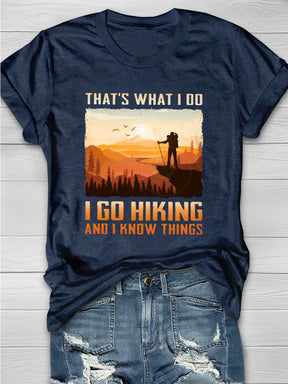 That's What I Do Hiking And I Know Things Short Sleeve T-shirt