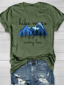 Hike More Worry Less Hiking T-shirt
