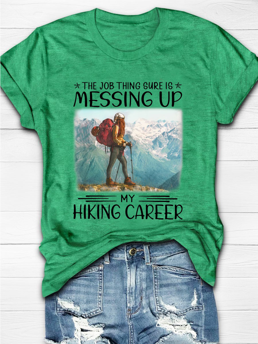 The Job Thing Sure Is Messing Up My Hiking Career