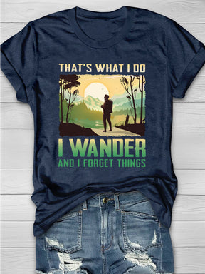 That's What I Do I Wander Short Sleeve T-shirt