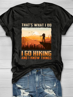 That's What I Do Hiking And I Know Things Short Sleeve T-shirt